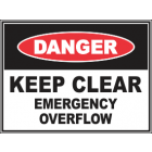 Keep Clear Emergency Overflow Sign