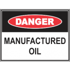 Manufactured Oil Sign