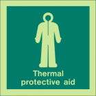 Thermal Protective Aid Sign