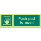 Push Pad To Open Sign