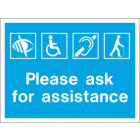 Please Ask For Assistance Sign