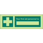 Your First Aid Personnel Is Sign