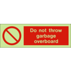 Do Not Throw Garbage Overboard IMO Sign