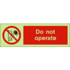 Do Not Operate IMO Sign