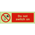 Do Not Switch On IMO Sign