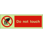 Do Not Touch IMO Sign