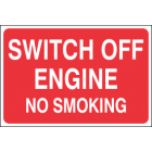 Switch Off Engine No Smoking Sign