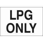 LPG Only Sign