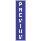 Premium Sign