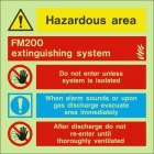 Hazardous area  FM 200 extinguishing system sign