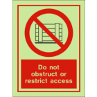 Do Not Obstruct Or Restrict Access IMO Sign