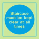 Staircase Must Be Kept Clear At All Times IMO Sign
