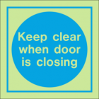 Keep Clear When Door Is Closing IMO Sign