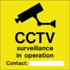 CCTV Surveillance In Operation ..Contact... Sign