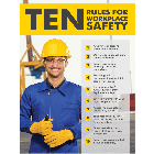 Ten Rules for Workplace Safety Poster