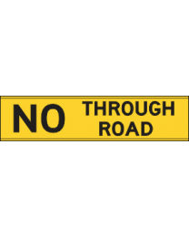 No Through Road Sign 