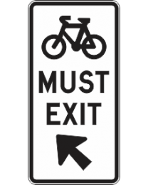 Bicycles Must Exit Sign 