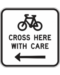 Bicycles Cross Here With Care (L or R) sign