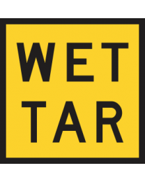 Wet Tar Sign  