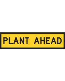 Plant Ahead Sign 