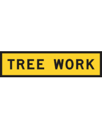 Tree Work Sign