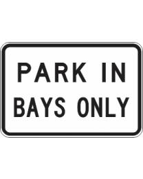 Park In Bays Only Sign 