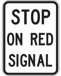 Stop On Red Signal Sign 