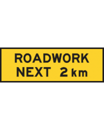 Roadwork Next 2km Sign