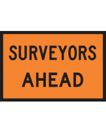 Surveyors Ahead Sign 