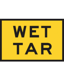 Wet Tar Sign 