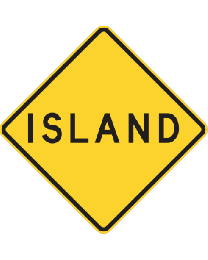 Traffic Island Sign 