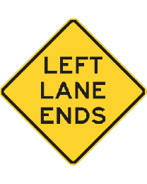 Left Lane Ends Sign