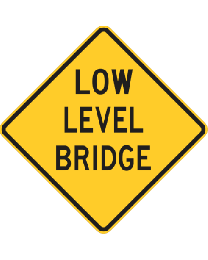 Low Level Bridge Sign 