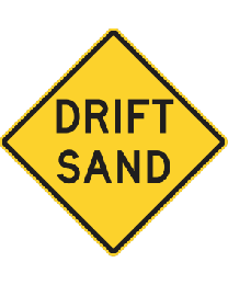 Drift Sand Sign 