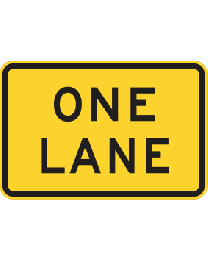 One Lane Sign
