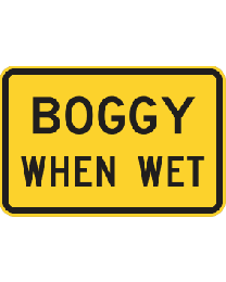 Boggy When Wet Sign 