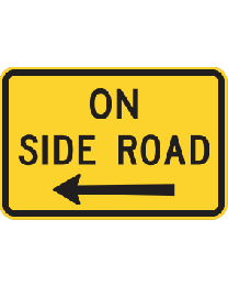 On Side Road (L) Sign 