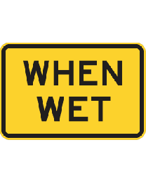 When Wet Sign 