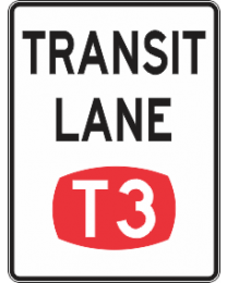 Transit Lane T3 Sign