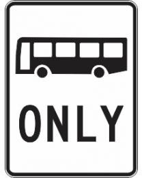 Bus ONLY Sign