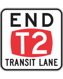 End Transit Lane T2 Sign