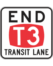 End Transit Lane T3 Sign