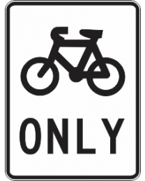 Bicycle Path ONLY Sign