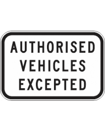 Authorised Vehicles Expected Sign