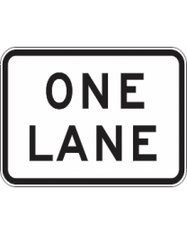One Lane Sign