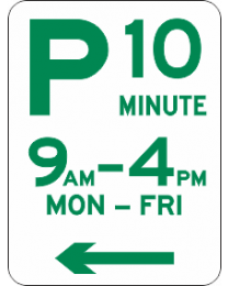 10  Minute Parking Sign
