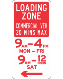 Special Loading Zone(commercial) Sign