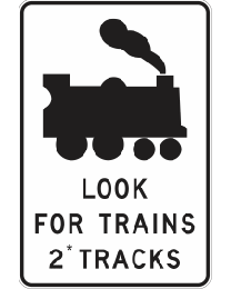 Look For Trains,(number) Tracks Sign