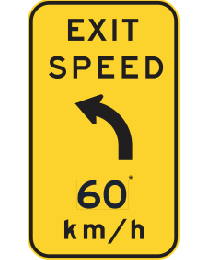 Exit Speed...Km/h With Curve Symbol Sign