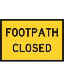 Footpath Closed Sign